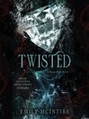 Cover image for Twisted